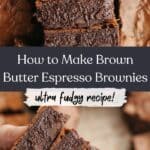 A close up of stacks of fudgy browned butter espresso brownies.