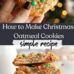 A hand holding a Christmas oatmeal cookie and a stack of oatmeal cookies on a small plate.