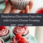 Close ups of chocolate cupcakes with raspberry buttercream, decorated with fresh raspberries.