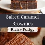 A stack of three salted caramel brownies and a close up of one brownie.