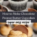 Chocolate cupcakes frosted with peanut butter frosting and topped with Reese's peanut butter cups.